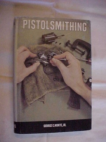 Pistolsmithing nonte - by,