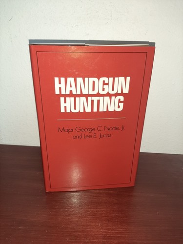 Handgun hunting george nonte - handgun,